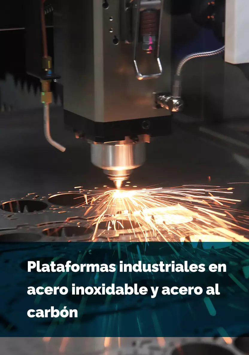 Plataformas industriales en acero inoxidable y acero al carbón